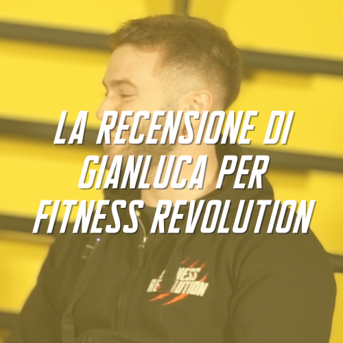 Recensione di Gianluca per Fitness Revolution