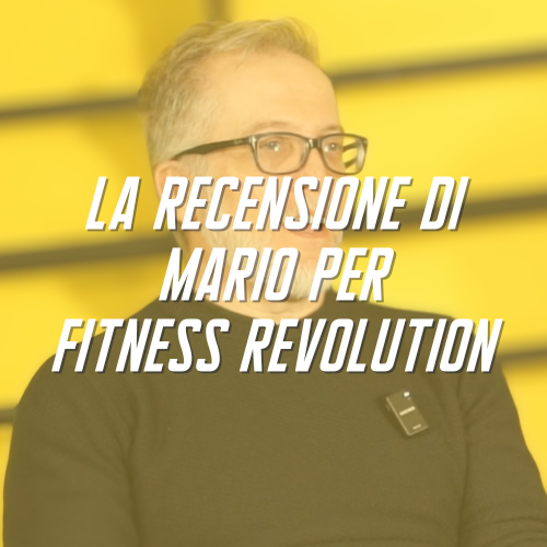Recensione di Mario per Fitness Revolution